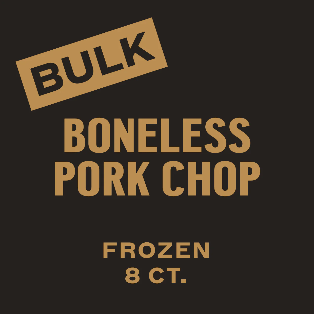 8 CT. Boneless Pork Chop - Image 2
