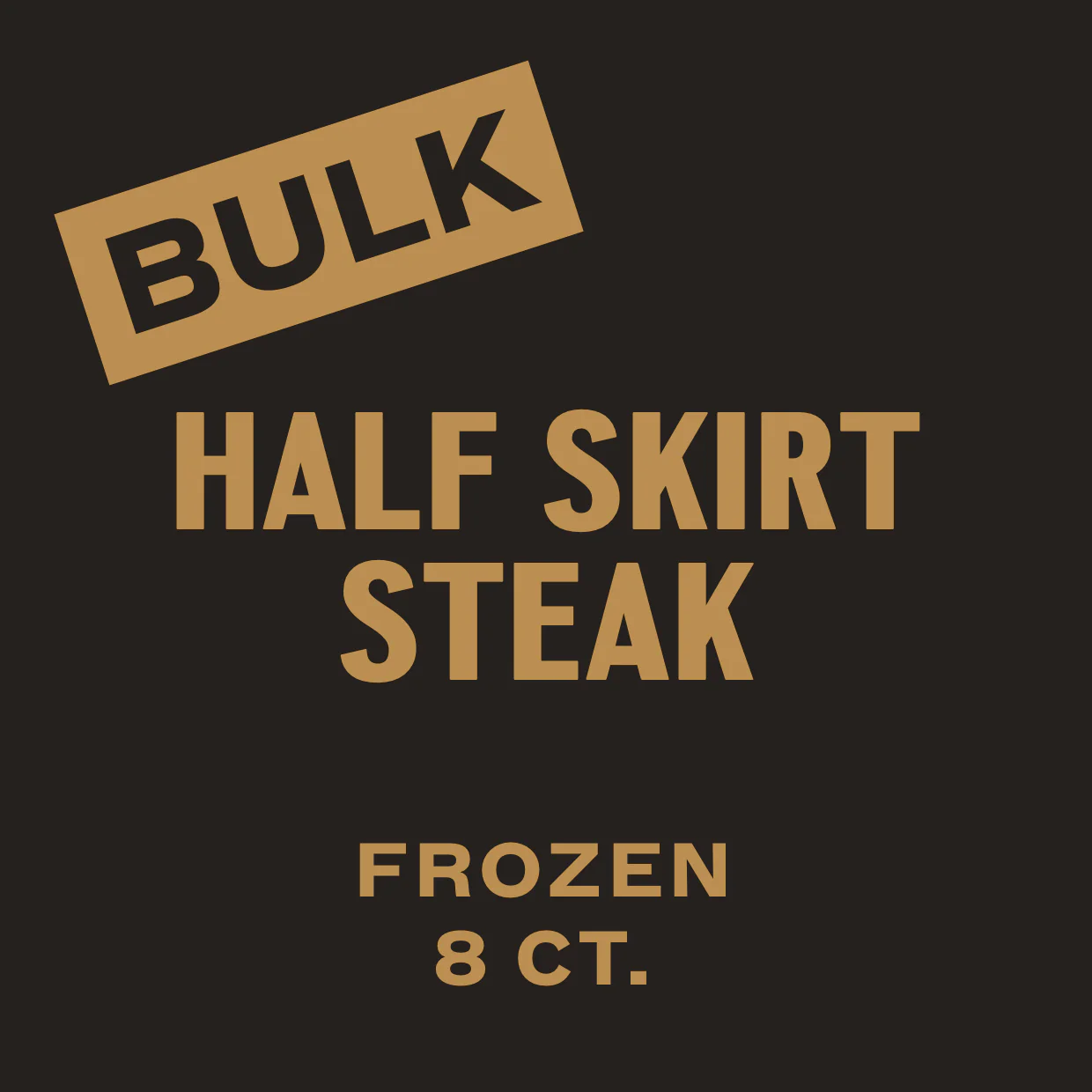 8 CT. Half Skirt Steak - Image 2