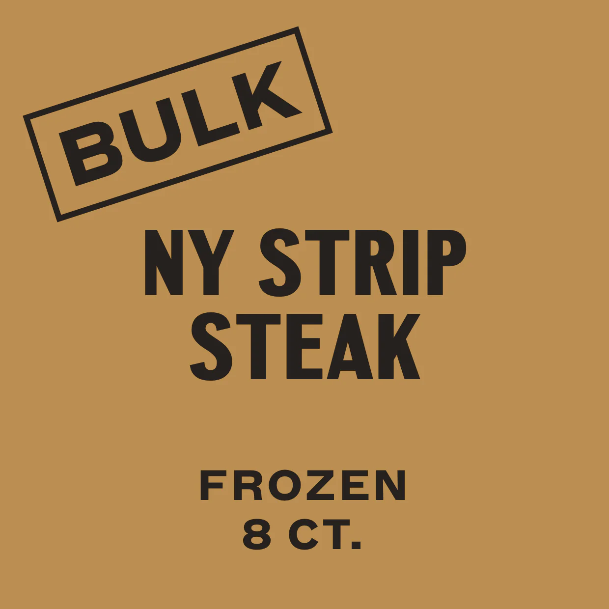8 CT. NY Strip